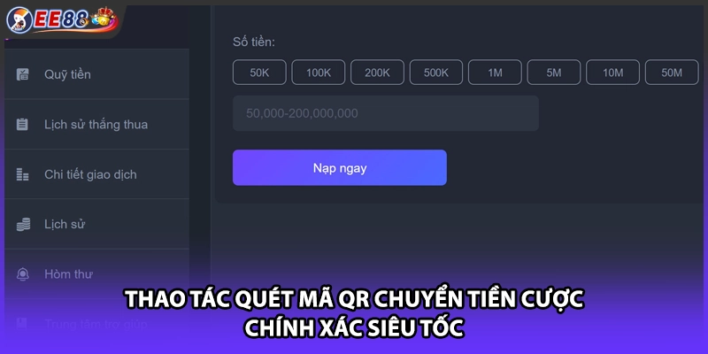 Thao tác quét mã QR chuyển tiền cược chính xác siêu tốc